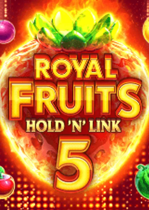 Слот Royal Fruits 5: Hold `n` Link